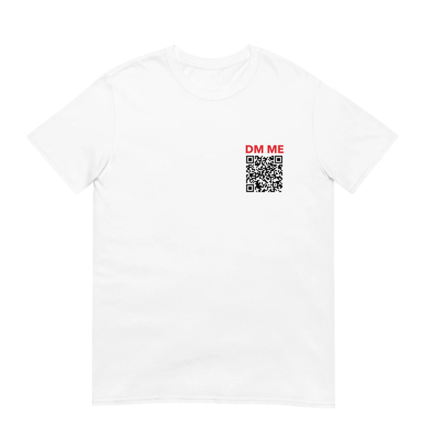 DM ME (Custom IG) - Unisex