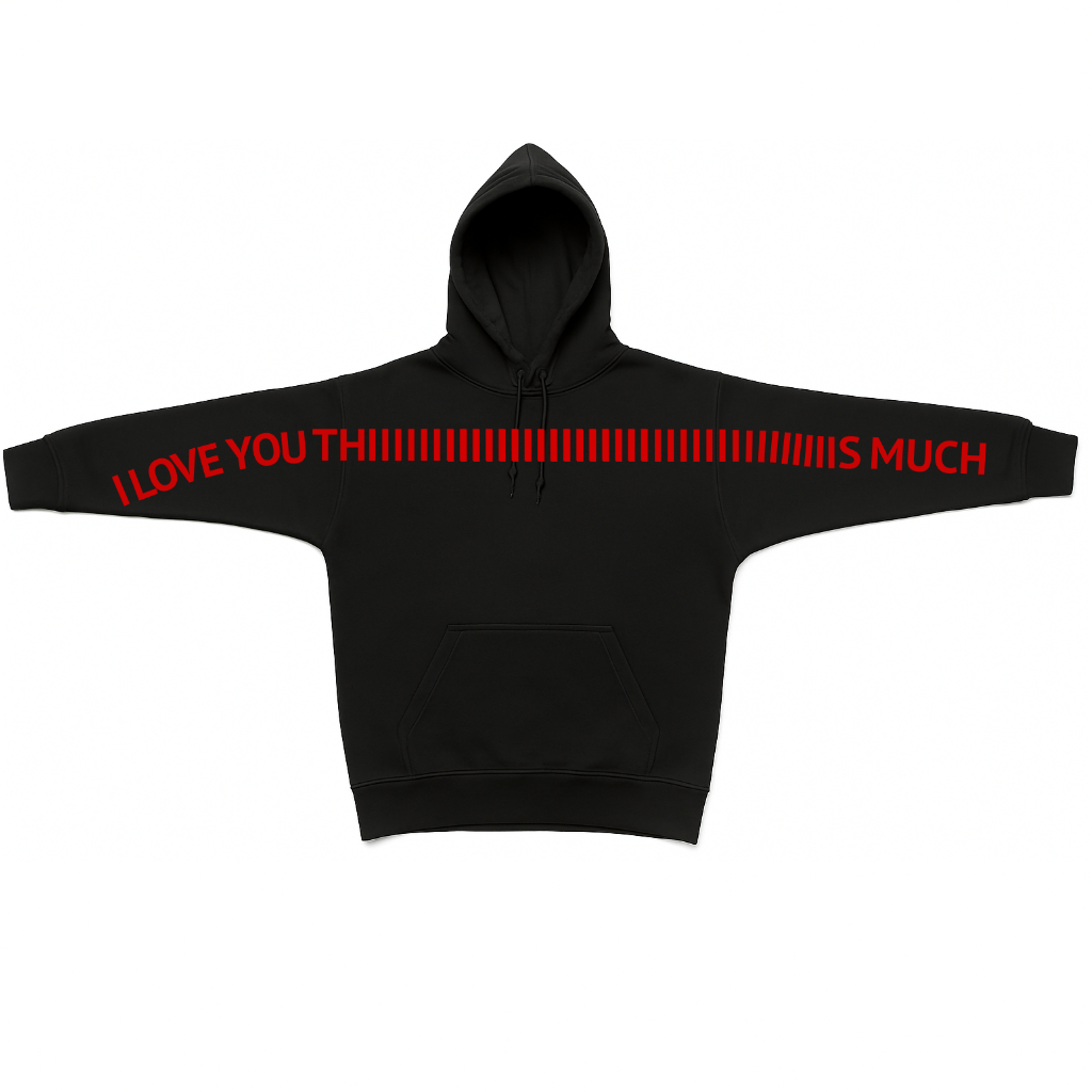 I Love You This Much Hoodie - Couple Edition