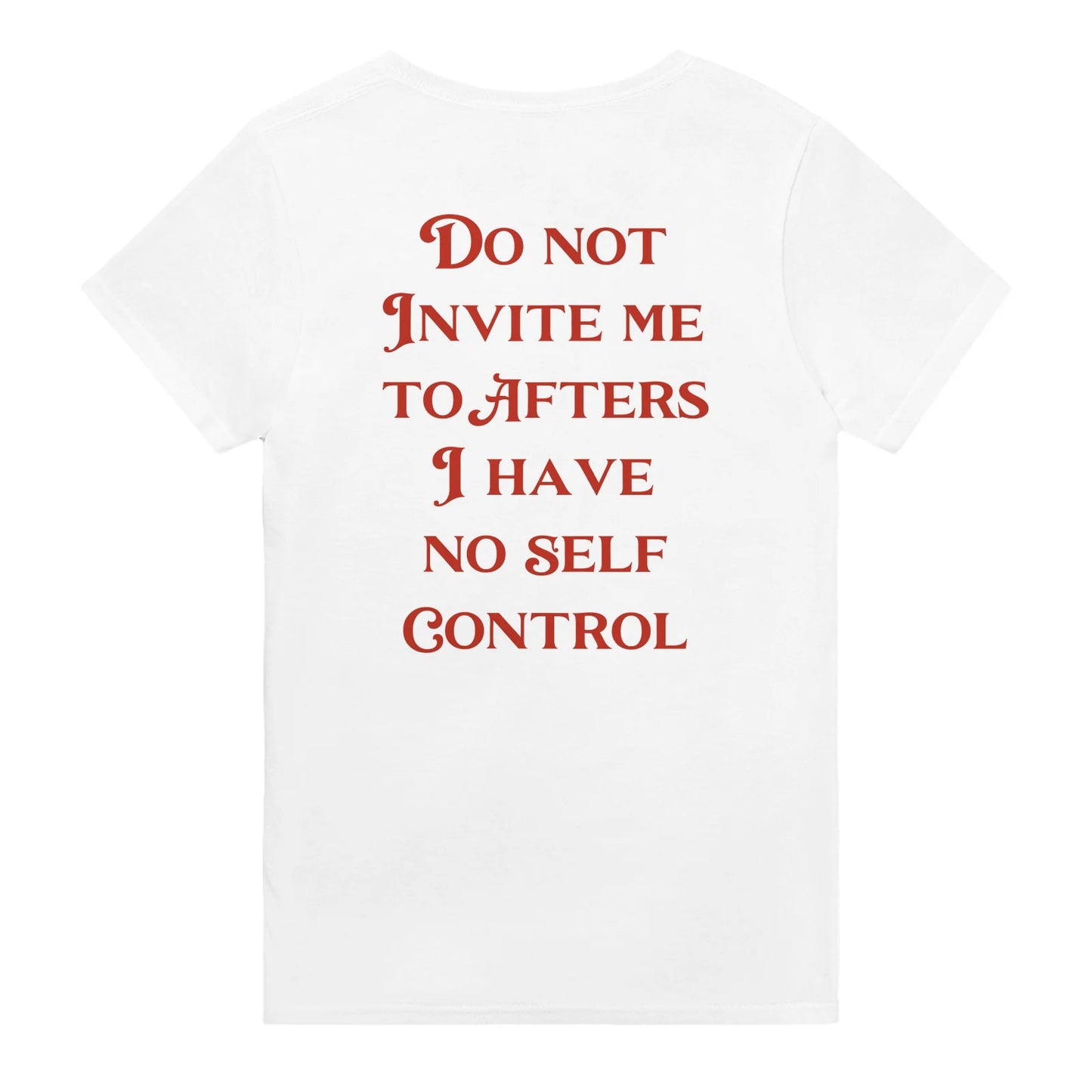 Do Not Invite Me - Unisex