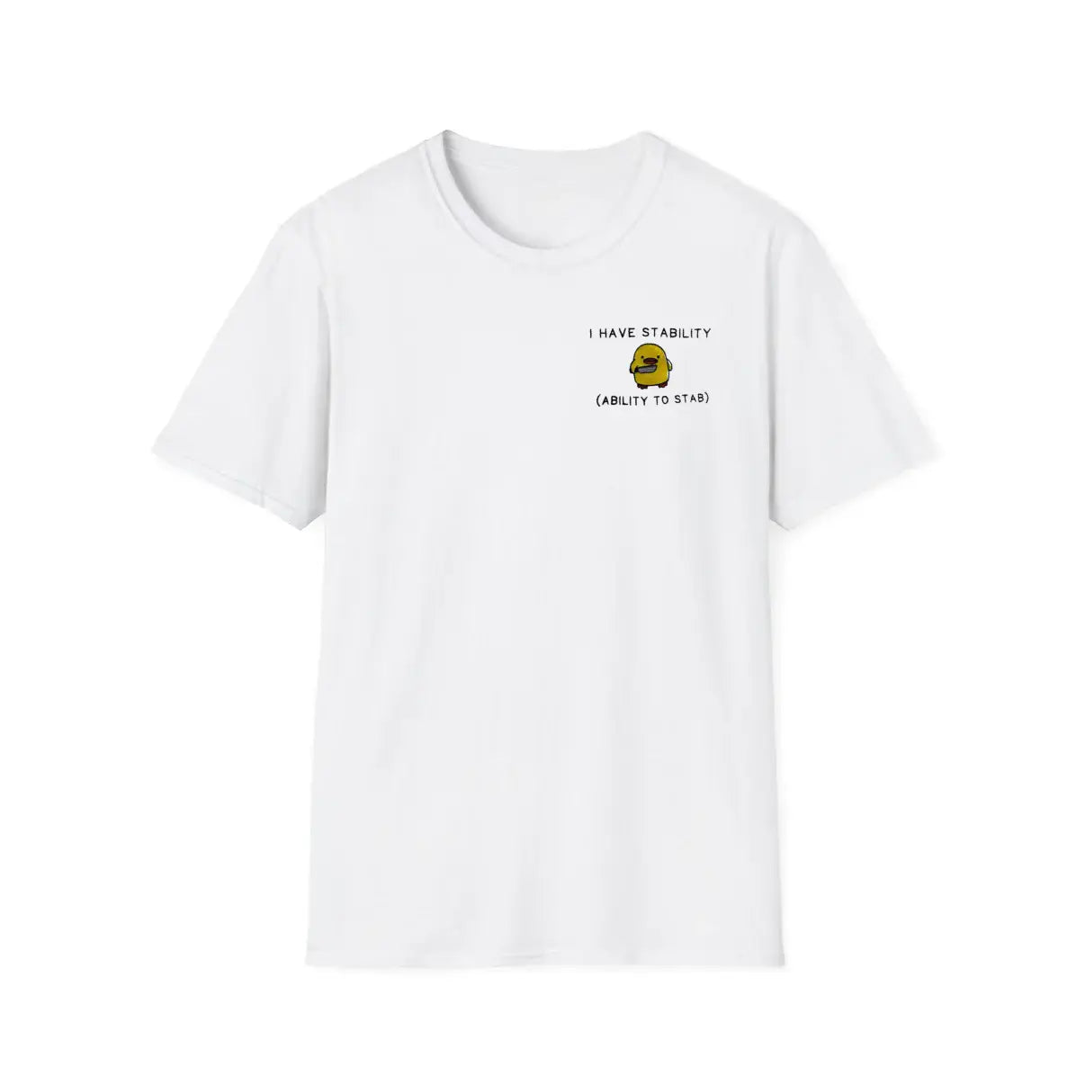 I Have Stability - Unisex