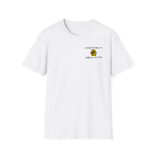 I Have Stability - Unisex